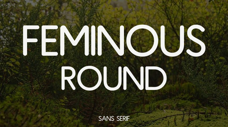 Feminous Round Font