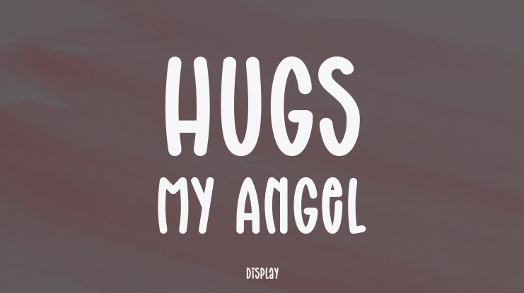 Hugs My Angel Font