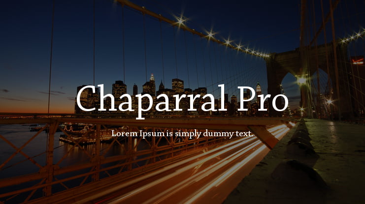 Chaparral Pro Font