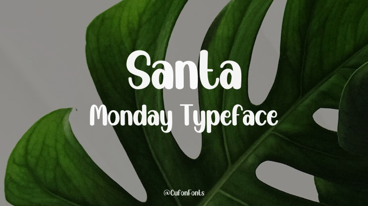 Santa Monday Font