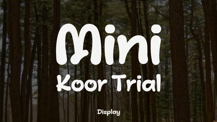 Mini Koor Trial Font