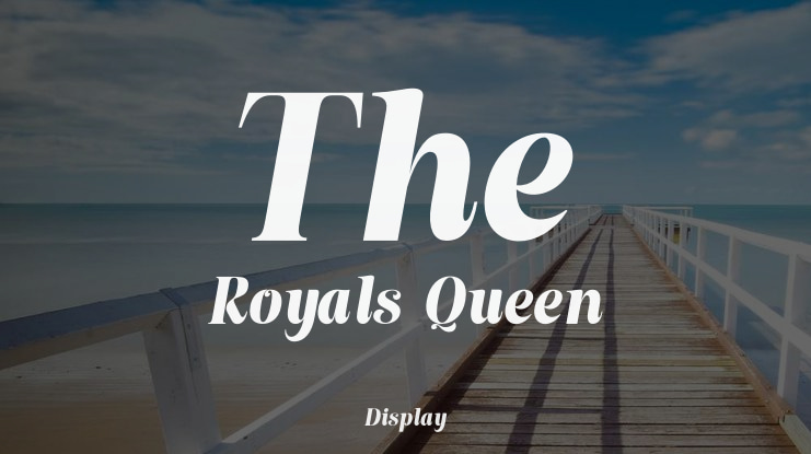 The Royals Queen Font