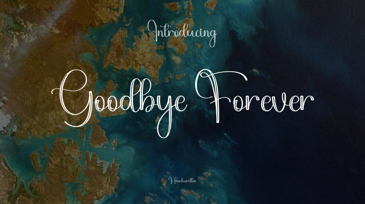 Goodbye Forever Font