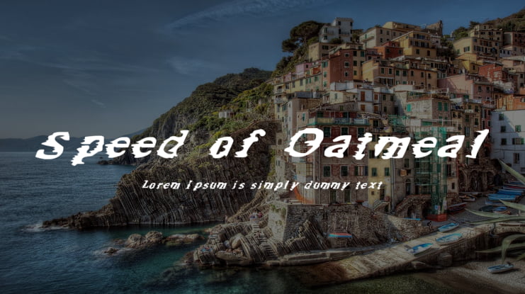 Speed of Oatmeal Font