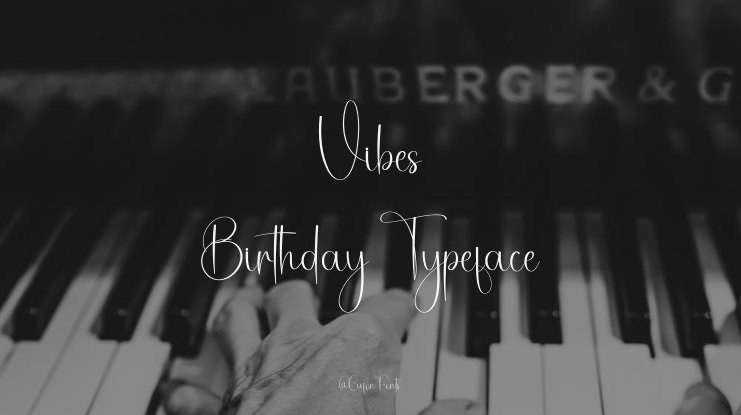 Vibes  Birthday Font