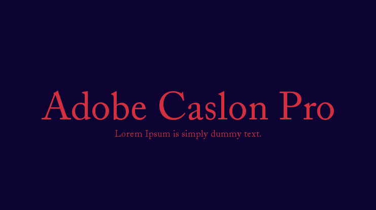 Adobe Caslon Pro Font