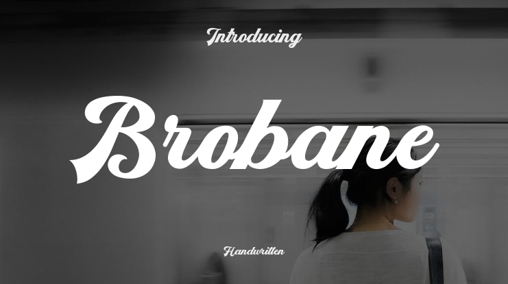 Brobane Font