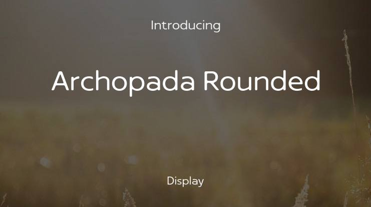 Archopada Rounded Font Family