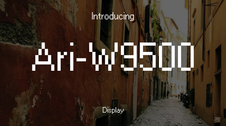 Ari-W9500 Font Family