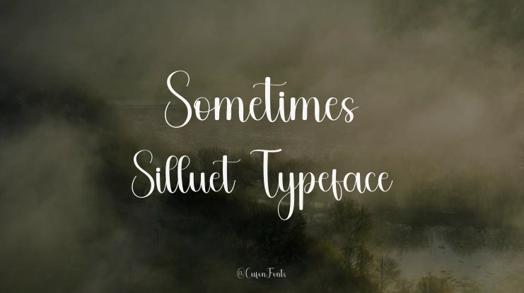 Sometimes Silluet Font