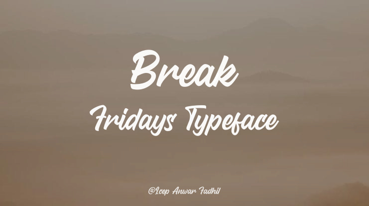 Break Fridays Font