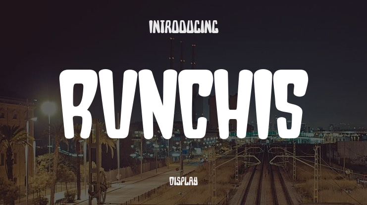 RUNCHIS Font
