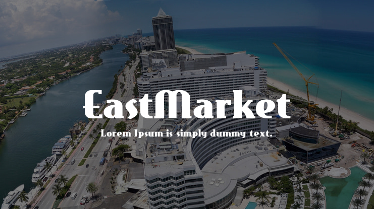 EastMarket Font