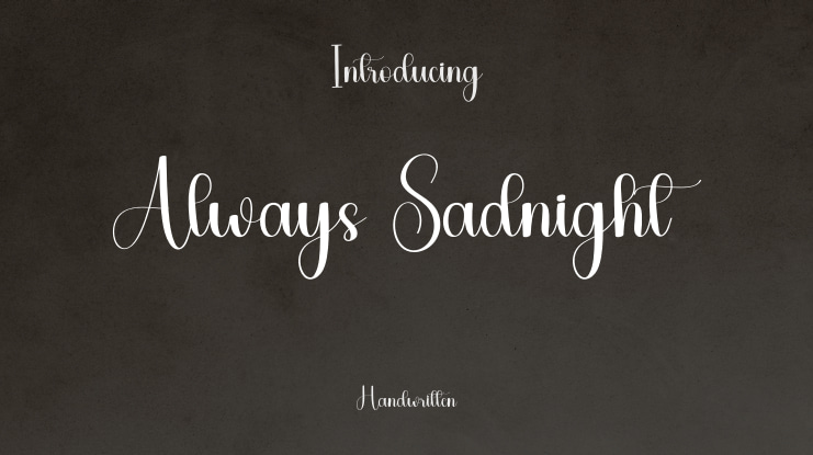 Always Sadnight Font