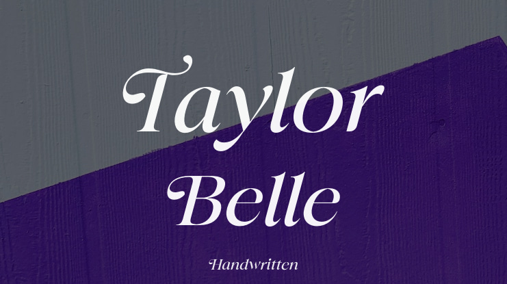 Taylor Belle Font
