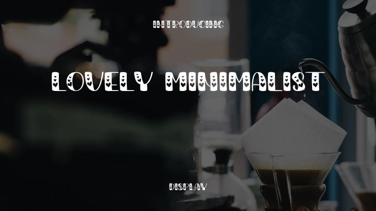 Lovely Minimalist Font