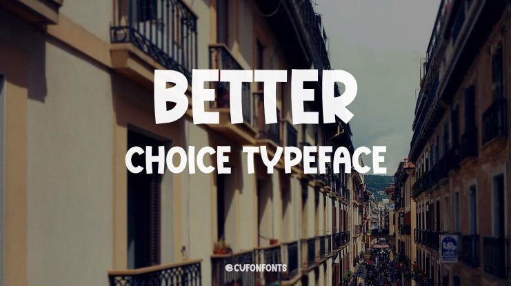 Better Choice Font