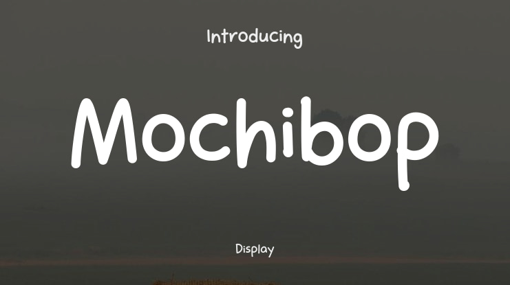 Mochibop Font Family