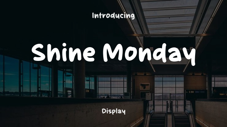 Shine Monday Font
