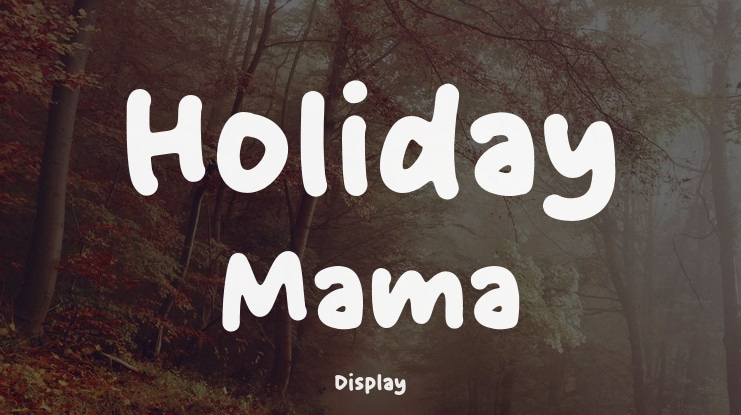 Holiday Mama Font