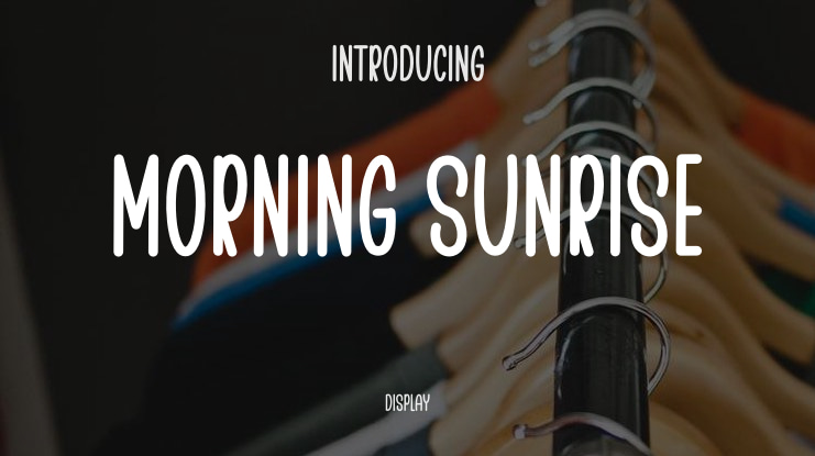 MORNING SUNRISE Font
