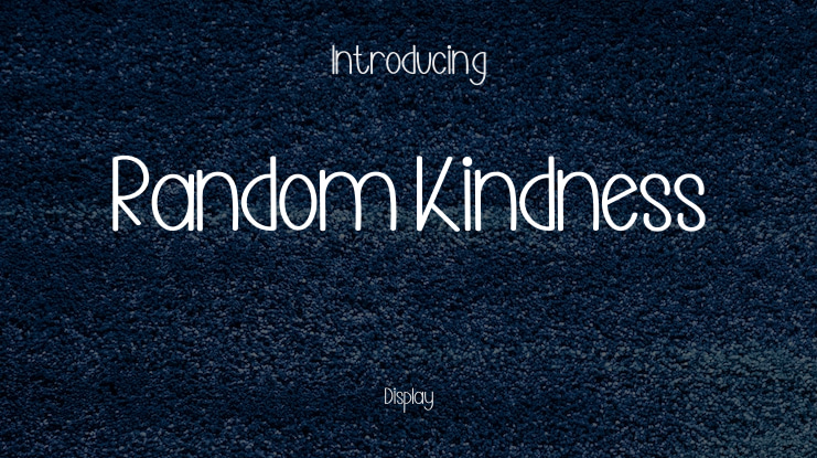 Random Kindness Font