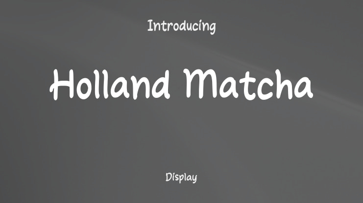 Holland Matcha Font