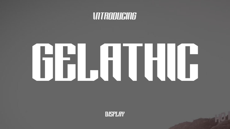 GELATHIC Font