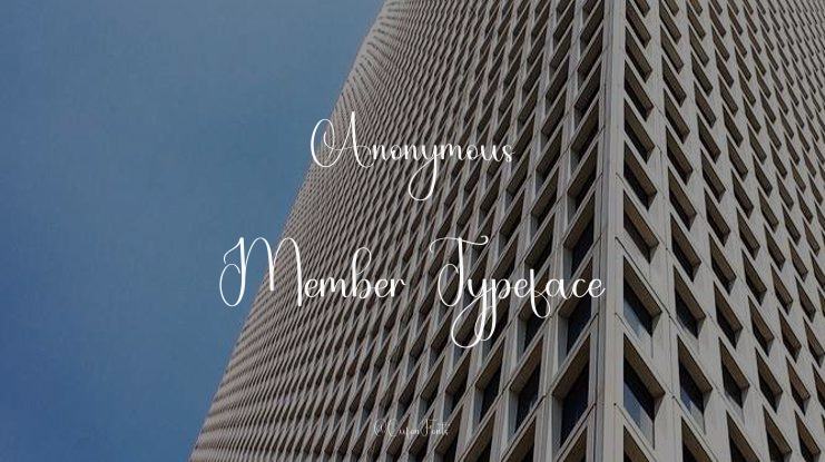 Anonymous Member Font