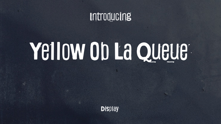 Yellow Ob La Queue Font