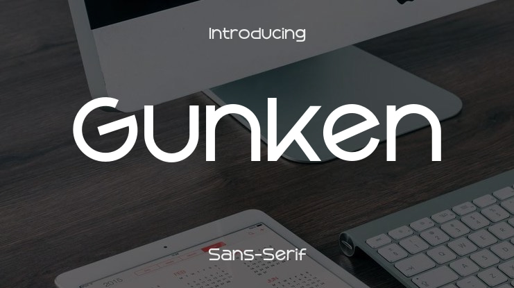 Gunken Font