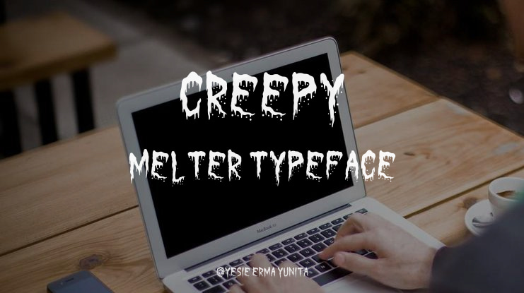 Creepy Melter Font