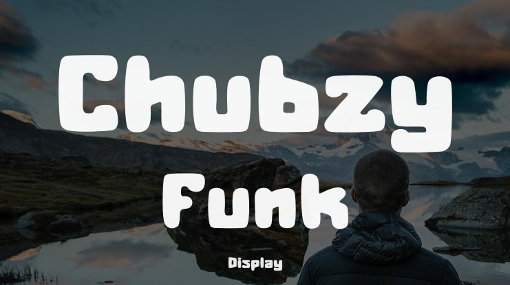 Chubzy Funk Font