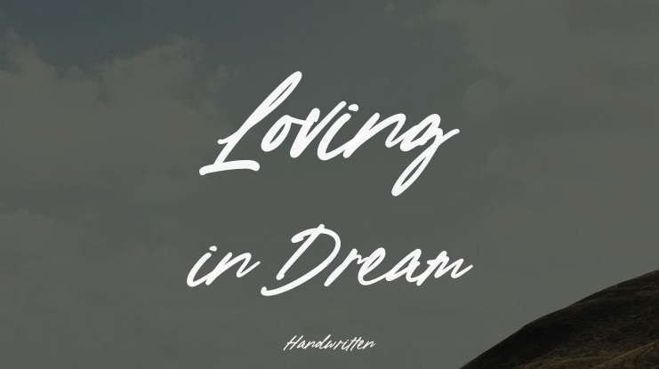 Loving in Dream Font