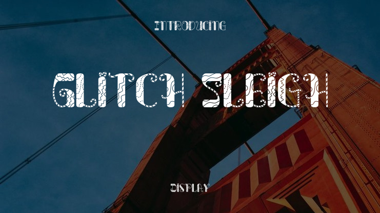 Glitch Sleigh Font