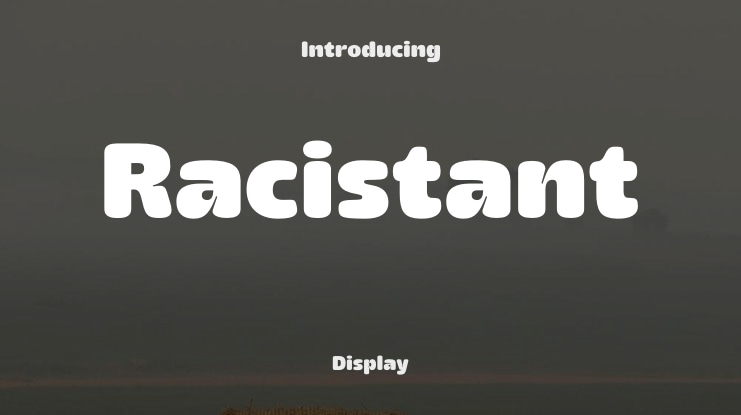 Racistant Font