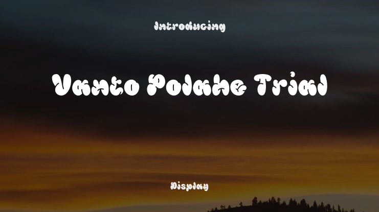 Vanto Polahe Trial Font