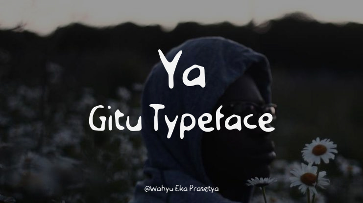 Ya Gitu Font