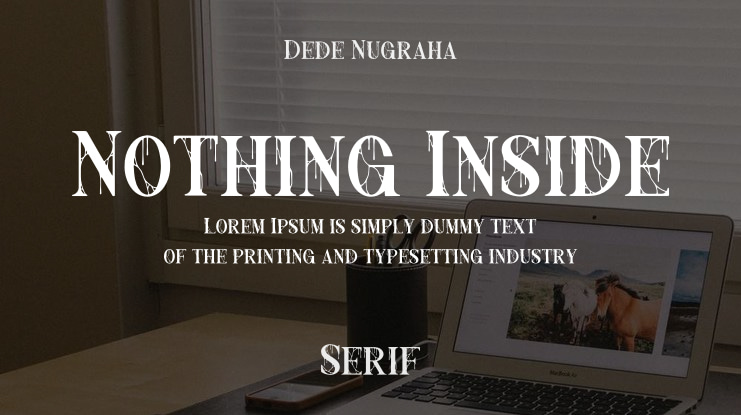 Nothing Inside Font Family