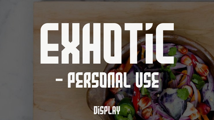Exhotic - Personal use Font