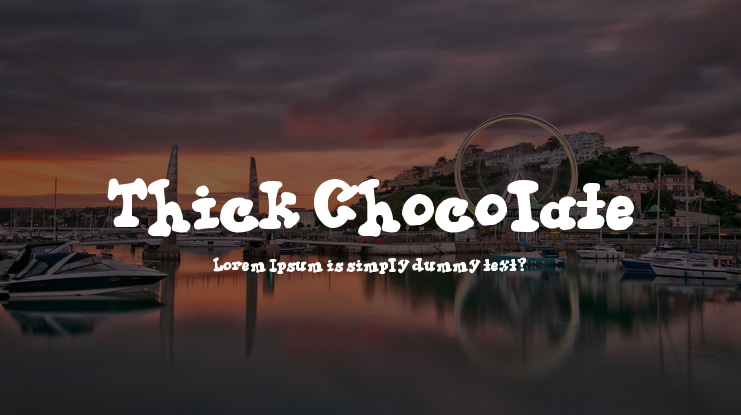 Thick Chocolate Font