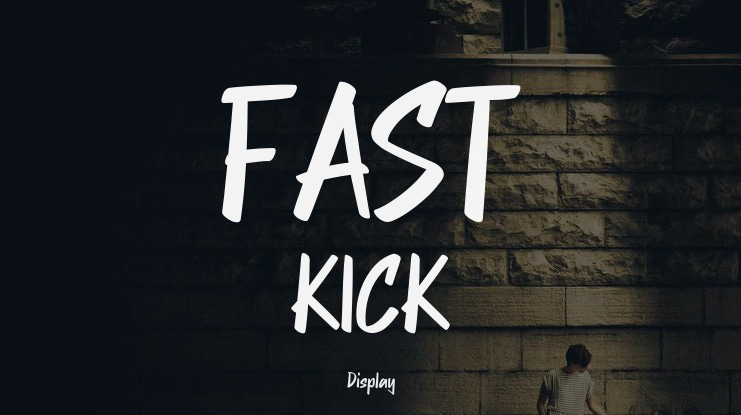 FAST KICK Font