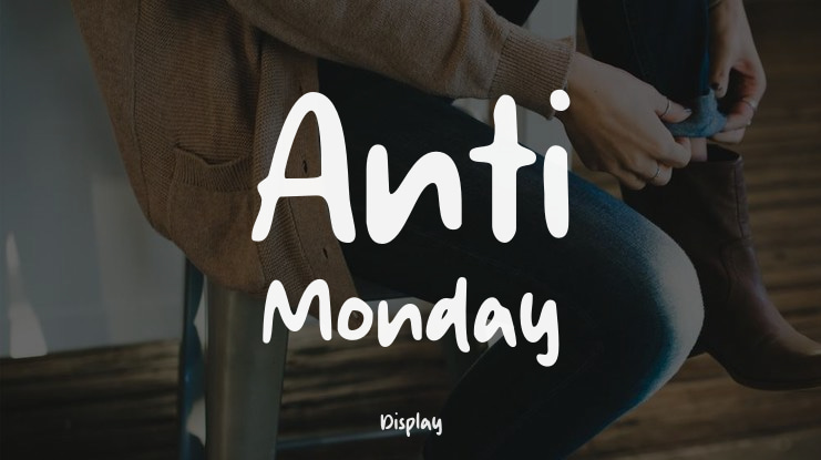 Anti Monday Font