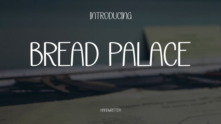 Bread Palace Font