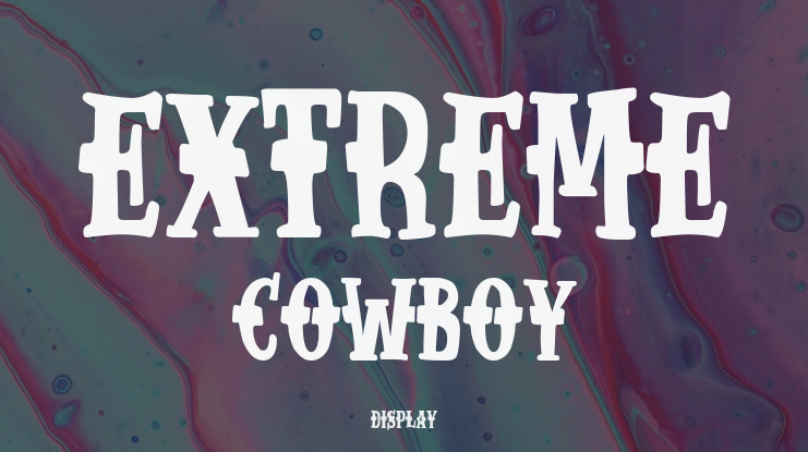 Extreme Cowboy Font