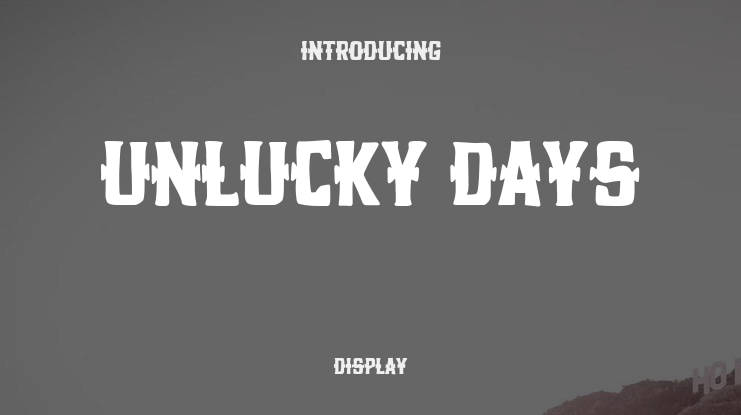 Unlucky Days Font