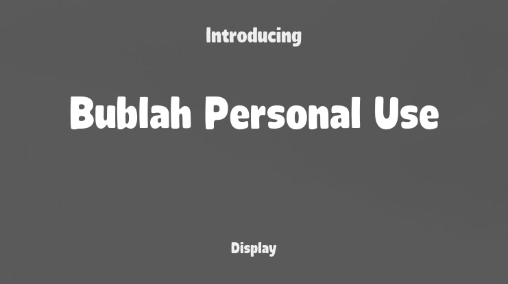 Bublah Personal Use Font