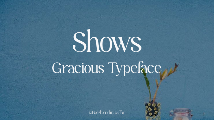Shows Gracious Font Family