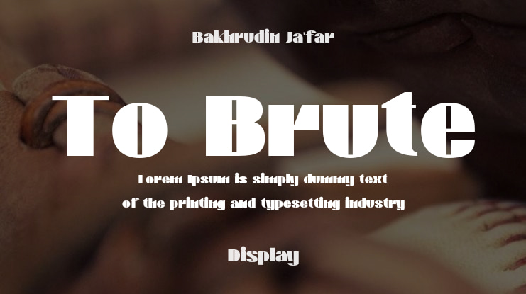 To Brute Font