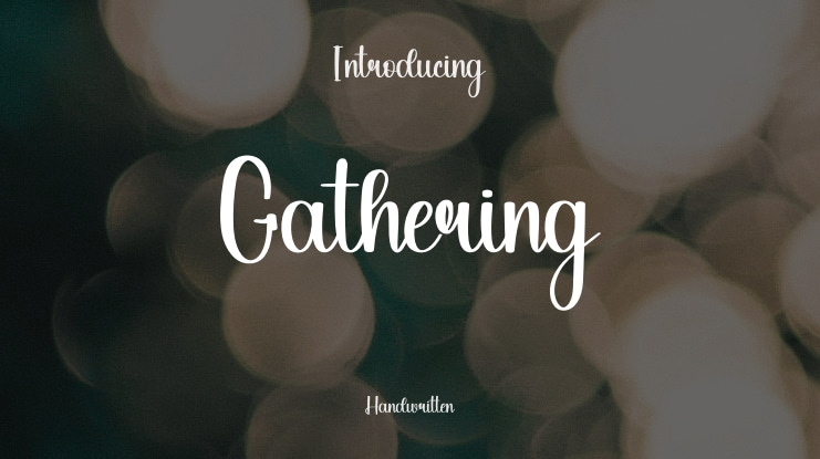 Gathering Font